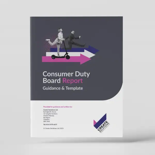Consumer Duty Board Report – Guidance and Template